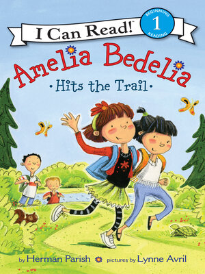 cover image of Amelia Bedelia Hits the Trail